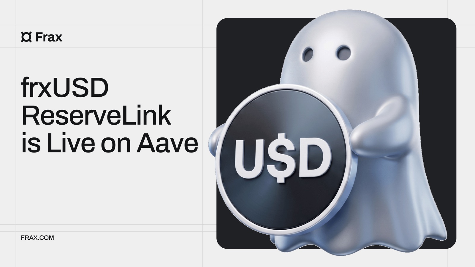 frxUSD ReserveLink is Live on Aave, shown with the Aave ghost holding a frxUSD coin